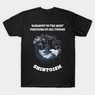 Shintoism, Harmony is the Most Precious of All Things T-Shirt